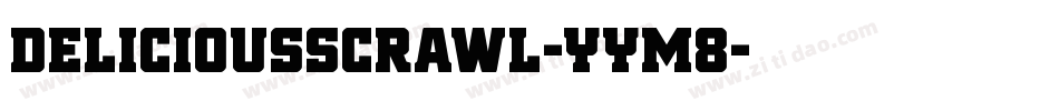 DeliciousScrawl-YYM8字体转换