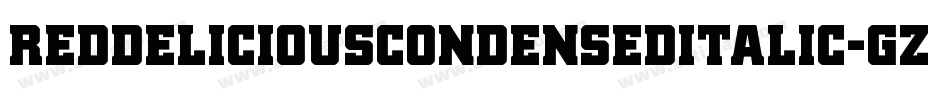 RedDeliciousCondensedItalic-gzPE字体转换