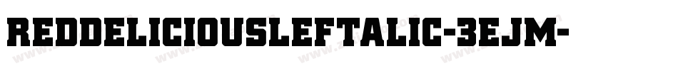 RedDeliciousLeftalic-3EJM字体转换