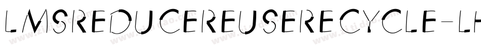 LmsReduceReuseRecycle-lK0Z字体转换
