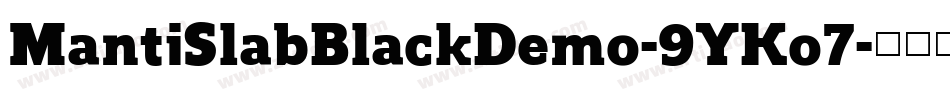 MantiSlabBlackDemo-9YKo7字体转换