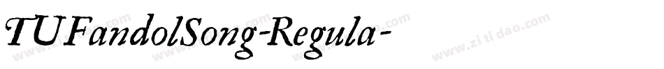 TUFandolSong-Regula字体转换