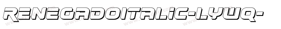 RenegadoItalic-lywq字体转换