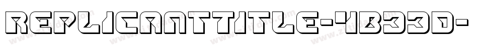 ReplicantTitle-4B33D字体转换