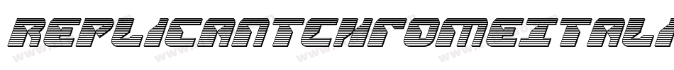 ReplicantChromeItalic-1GPPM字体转换