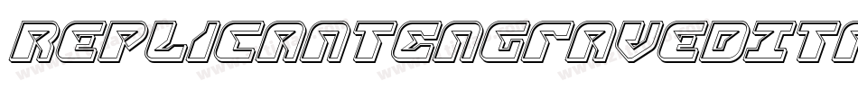 ReplicantEngravedItalic-Yz33L字体转换 ReplicantEngravedItalic-Yz33L字体转换