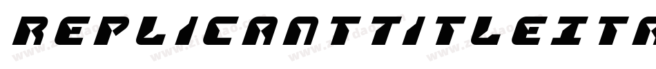ReplicantTitleItalic-0WDDX字体转换