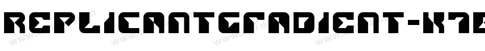 ReplicantGradient-K7BBe字体转换