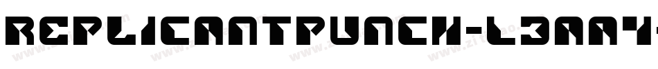 ReplicantPunch-L3aa4字体转换