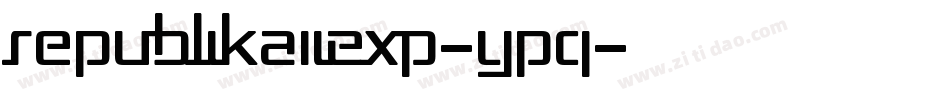 RepublikaIiExp-ypq字体转换