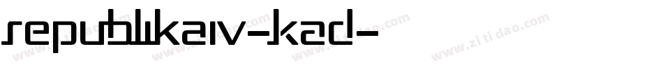 RepublikaIv-KAD字体转换