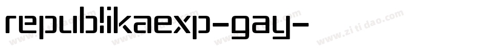 RepublikaExp-GAy字体转换
