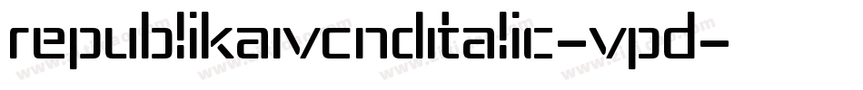 RepublikaIvCndItalic-vpD字体转换