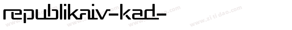 RepublikaIv-KAD字体转换
