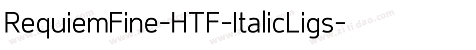 RequiemFine-HTF-ItalicLigs字体转换