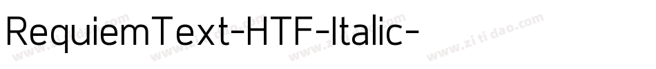 RequiemText-HTF-Italic字体转换