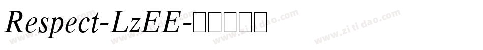 Respect-LzEE字体转换