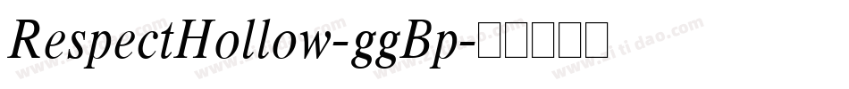RespectHollow-ggBp字体转换