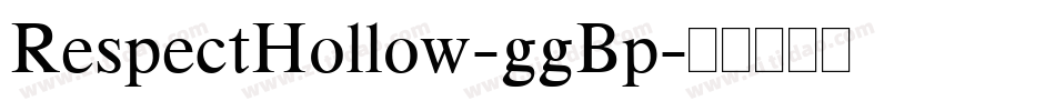 RespectHollow-ggBp字体转换