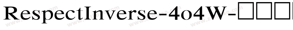 RespectInverse-4o4W字体转换