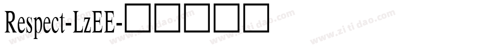 Respect-LzEE字体转换