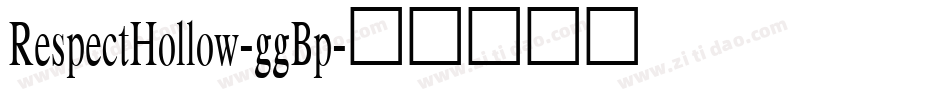 RespectHollow-ggBp字体转换