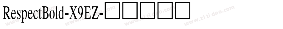 RespectBold-X9EZ字体转换