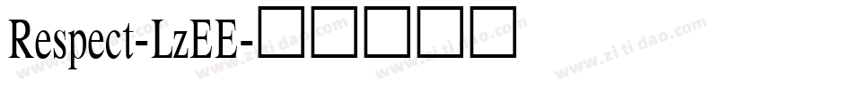 Respect-LzEE字体转换