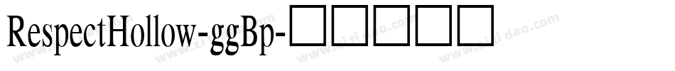 RespectHollow-ggBp字体转换