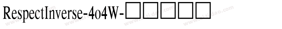 RespectInverse-4o4W字体转换