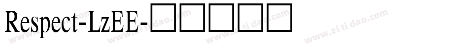 Respect-LzEE字体转换