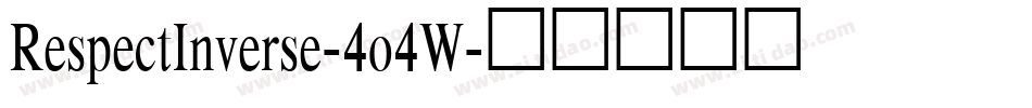 RespectInverse-4o4W字体转换