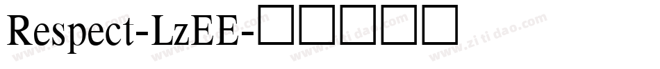 Respect-LzEE字体转换