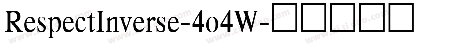 RespectInverse-4o4W字体转换