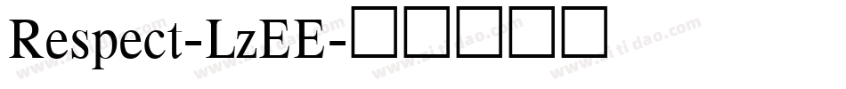 Respect-LzEE字体转换