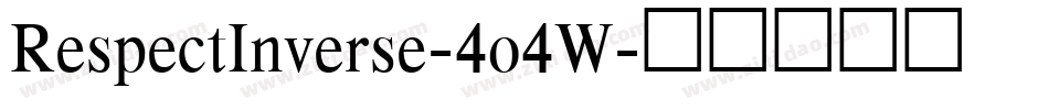 RespectInverse-4o4W字体转换