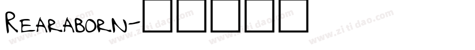 Rearaborn字体转换