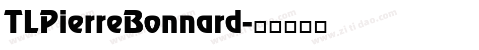 TLPierreBonnard字体转换