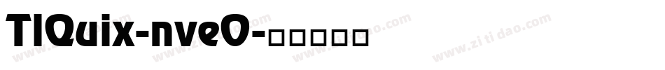 TlQuix-nveO字体转换