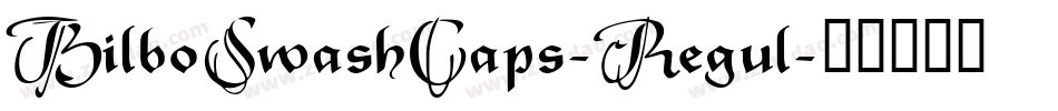BilboSwashCaps-Regul字体转换