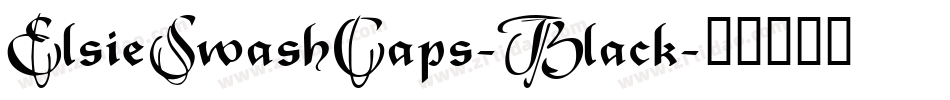 ElsieSwashCaps-Black字体转换