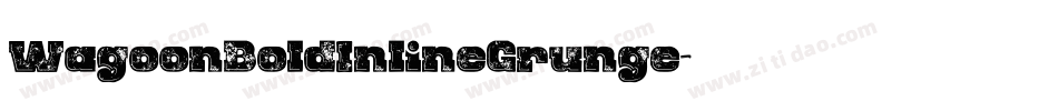 WagoonBoldInlineGrunge字体转换