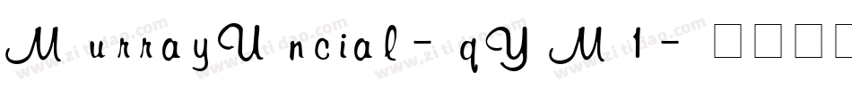 MurrayUncial-qYM1字体转换