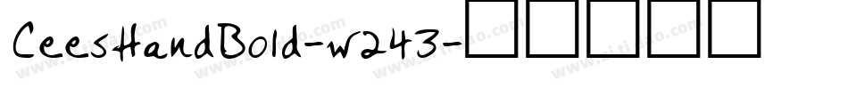 CeesHandBold-w243字体转换