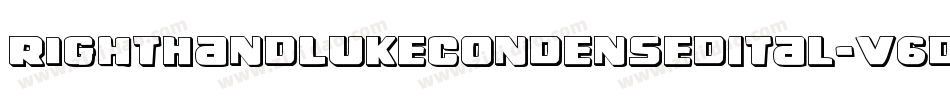 RightHandLukeCondensedItal-v6dD字体转换 RightHandLukeCondensedItal-v6dD字体转换