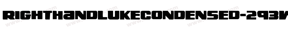 RightHandLukeCondensed-293w字体转换 RightHandLukeCondensed-293w字体转换