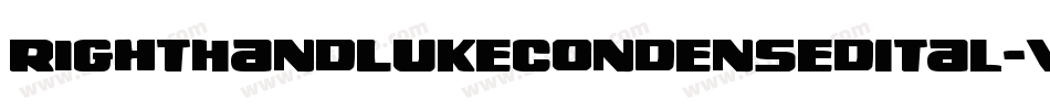 RightHandLukeCondensedItal-v6dD字体转换 RightHandLukeCondensedItal-v6dD字体转换