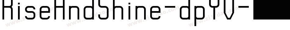 RiseAndShine-dpYV字体转换