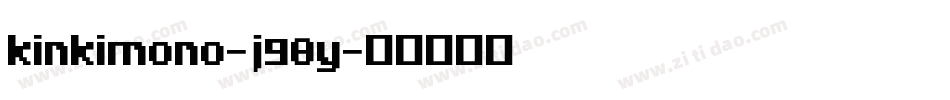 Kinkimono-j98y字体转换