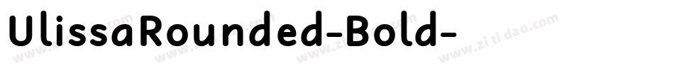 UlissaRounded-Bold字体转换